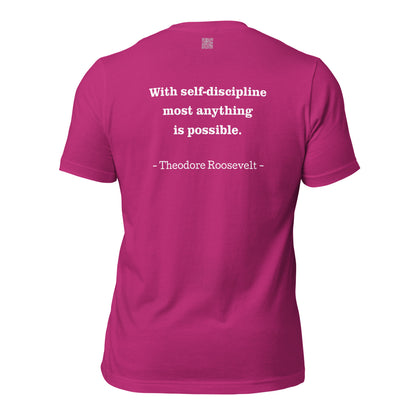 "Self-Discipline" Teddy Roosevelt T-Shirt (Unisex)