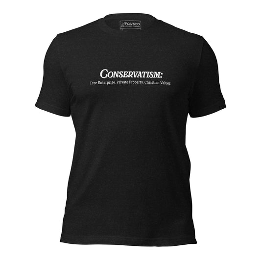 "Conservatism" Values T-Shirt (Unisex)