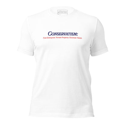 "Conservatism" Values T-Shirt (Unisex)